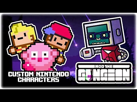 Custom Nintendo Characters Mods | Mod the Gungeon Showcase | Let's Play: Enter the Gungeon Modded