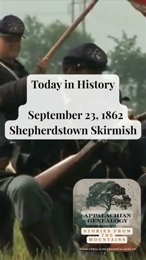 Today in History. September 23, 1862 — Shepherdstown Skirmish