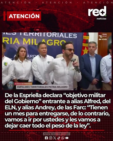 La Espriella issues ultimatum to alias Alfred and alias Andrey