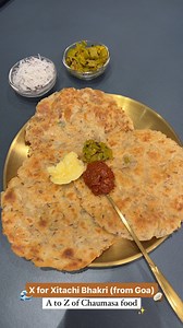 X for (Goan) Xitachi Bhakri😍🌊🥥 The most fun and difficult part of A to Z food series, is to find a dish from the letter X that is vegetarian and can be eaten during chaumasa too but we have a Goan delicacy that is super comforting and tastes good too.😋 How to? - Mix the following ingredients and make a tight dough for Xitachi Bhakri 🍚 1 cup rice flour 🌾 1/2 cup whole wheat flour 🌶️ 1 tbsp green chilli paste ✨ 2 tsp roasted jeera 🥥 1/3 (or 1/2 if you like) cup shredded & roasted coconut �