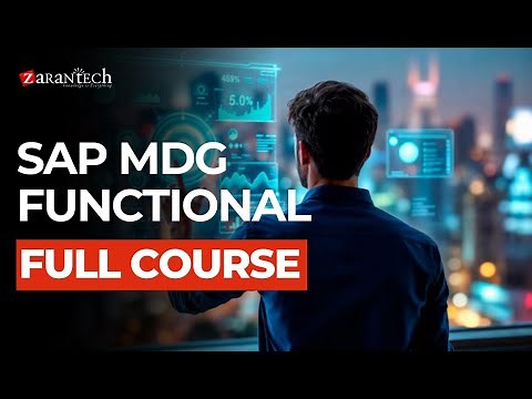 SAP MDG Functional Full Course | ZaranTech