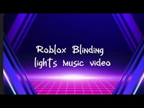 Roblox Blinding lights - Mac (Music Video)