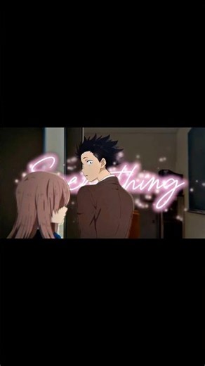 Anime: A Silent Voice (Koe no Katachi) #viral #healing