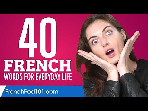 40 French Words for Everyday Life - Basic Vocabulary #2