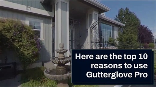 10 Reasons to use Gutterglove Pro Texas Gutter Installation and Repair
