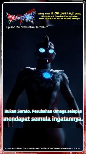 [Adegan Pilihan]Bukan Sorato…Perubahan Omega setelah mendapat semula ingatannya | ULTRAMAN OMEGA #24