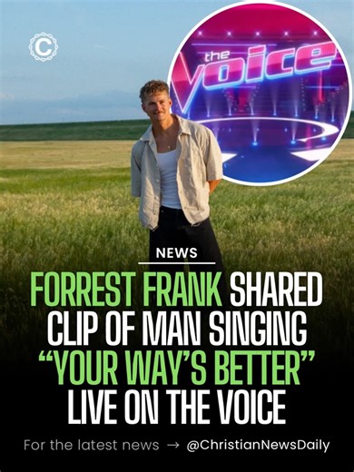 Christian News Daily on Instagram: "🎶 Forrest Frank Spotlights “Your Way’s Better” on The Voice 📺 Christian artist Forrest Frank shared a viral clip of contestant Max Chambers singing his hit worship song “Your Way’s Better” live on The Voice. The performance is gaining traction across Christian music news and faith culture platforms. 🙏 Stay updated with the latest Christian music news and daily faith entertainment. Follow for more."
