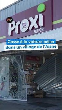 Ram-raid robbery in an Aisne village