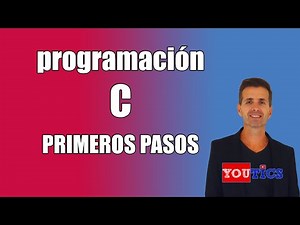 Clase 2 - Lenguaje C - Primeros pasos 2021