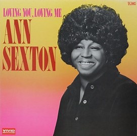 Ann Sexton - Loving You, Loving Me