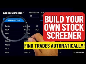 How To Build Your Own Stock Screener (Find Trades Automatically)