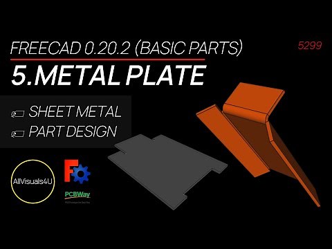 🚧 FreeCAD Sheet Metal For Beginners - Sheet Metal CAD - Free Sheet Metal Design Software