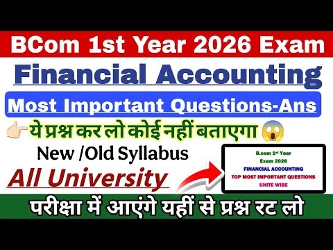 Financial Accounting Important Question 2026 |financial Accounting important question Bcom 1st Year