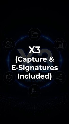 Did You Know X3 Includes Capture & E-Signatures?