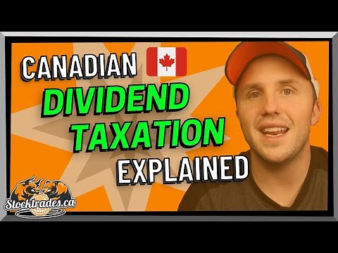 How Dividends are Taxed in Canada - Dividend Tax Credit & Gross Up Explained
