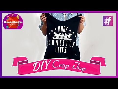 DIY Tutorial | How To Turn Your Old T-Shirt Into A Crop Top