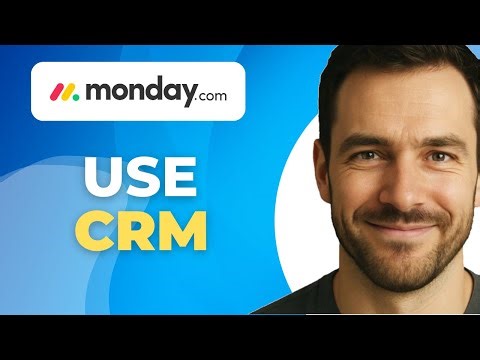 How To Use Monday com Crm