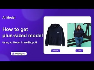 How to Create Plus-Size AI Models with WeShop AI | Flatlay to Virtual Try-On