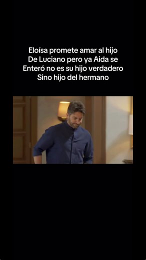 Eloísa promete amar al hijo De Luciano pero ya Aida se Enteró no es su hijo verdadero Sino hijo del hermano | Mi verdad oculta