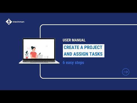 4TechMan: User manual – Create a project and assign tasks