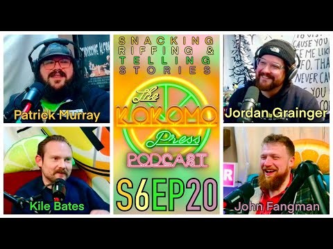 Snacking, Riffing, & Telling Stories - feat. Pat Murray, Kile, & John - Kokomo Press Podcast S6EP20