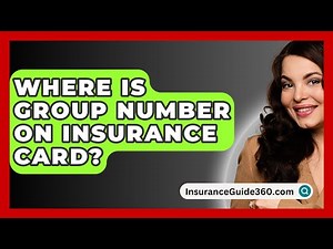 Where Is Group Number On Insurance Card? - InsuranceGuide360.com