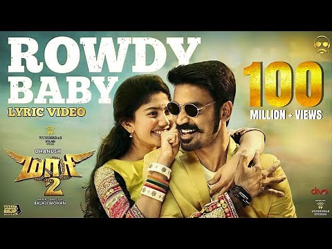 Maari 2 - Rowdy Baby (Lyric Video) | Dhanush | Yuvan Shankar Raja | Balaji Mohan