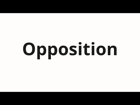 How to pronounce Opposition