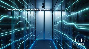 ACI insertion of a load balancing device - Cisco Video Portal