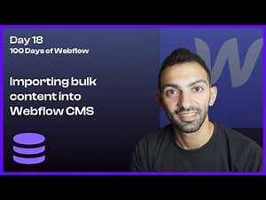 Day 18/100 - Quick Guide: Importing a Large CSV File into Webflow CMS - 100 Days of Webflow