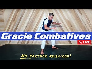 Gracie Combatives LIVE - Lesson 17 - No Partner Required! (BJJ for Beginners)