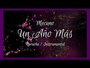 Mecano - Un Año Más (Karaoke) [Instrumental]