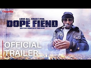 Dope Fiend | Trailer | UrbanflixTV