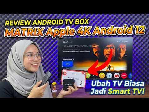 TV LAMA JADI PINTAR! Bisa Voice Command! Tes MATRIX Apple TV Box Android 12 - Worth It?