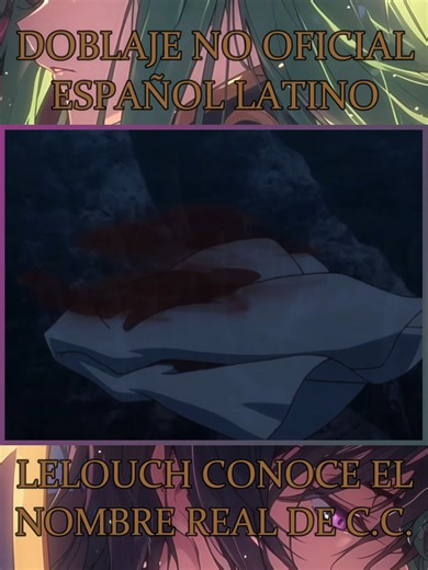 Code Geass: Lelouch of the Rebellion - Lelouch conoce el nombre real de C.C. Muchas gracias a @mitsu_vt por prestar su voz para C.C. que le quedó espectacular :3 (Miren el video en YouTube si lo quieren con la música, TikTok me obligo a retirarla por copyright) #anime #animetikok #codegeass #lelouch #lelouchvibritannia #shitzu #animescene #animemoments #fyp #fypシ゚viral #tiktok #parati #paratiiiiiiiiiiiiiiiiiiiiiiiiiiiiiii #codegeasslelouch #codegeasseforever #codegeassanime #revelation #name #cc