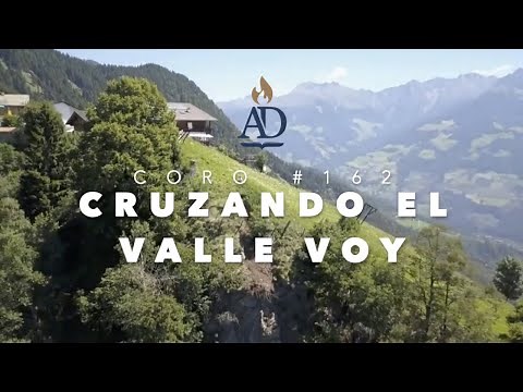 #162 | Cruzando el valle voy (para llegar allá) - Hna Juanita de Lindvall y Hna Linda Finkenbinder