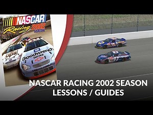 NASCAR Racing 2002 Season Lessons/Guides