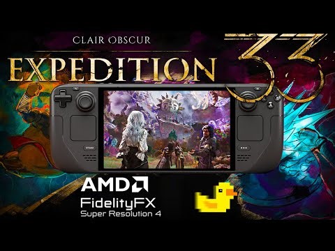 Clair Obscur Expedition 33 FSR4 Steam Deck Performance: Update Patch 1.5.0