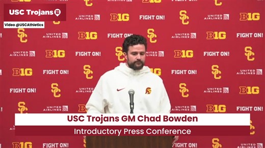 USC Trojans GM Chad Bowden USC Is Place To Be