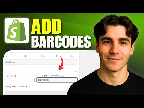 How to Add Barcodes to Products in Shopify (Tutorial 2026)