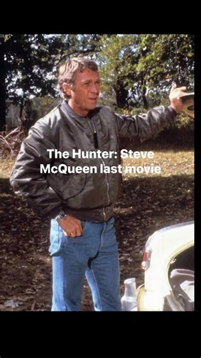The Hunter: Steve McQueen last movie