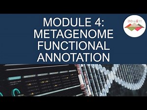 Bioinformatics Workshop 2022 Module 4: Metagenome Functional Annotation