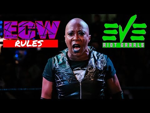 Women's Wrestling: ECW RULES Match - JAZZ vs RHIA O'REILLY - EVE