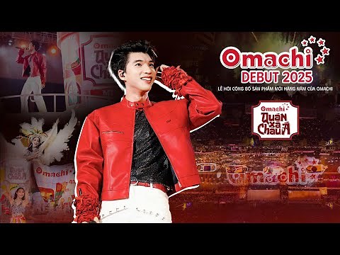 [Highlights] Omachi Debut 2025: Quán Xá Châu Á | Bùng nổ cùng HIEUTHUHAI và 350 vũ công