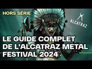 Le Guide complet de l'Alcatraz Metal Festival 2024