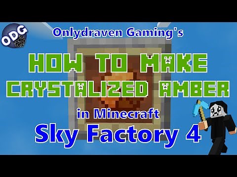 Minecraft - Sky Factory 4 - How to Make and Automate Crystalized Amber