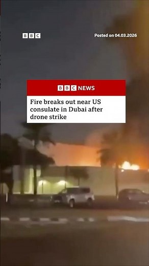 Fire breaks out near US consulate in Dubai after drone strike. #Dubai #BBCNews| BBC News