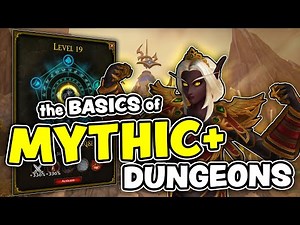 Mythic+ Dungeons Explained — How Mythic Plus Works in World of Warcraft (Beginner Friendly Guide)