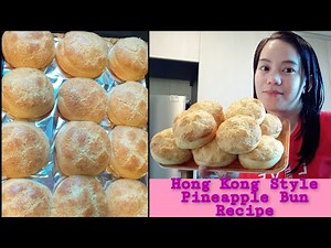 How To Make Hong Kong Style Pineapple Bun recipe