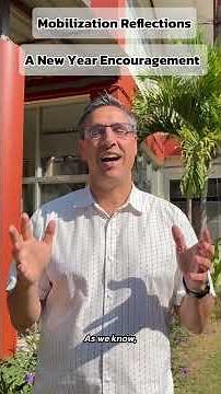 Mobilization Reflections A New Year Encouragement #shorts #mobilization